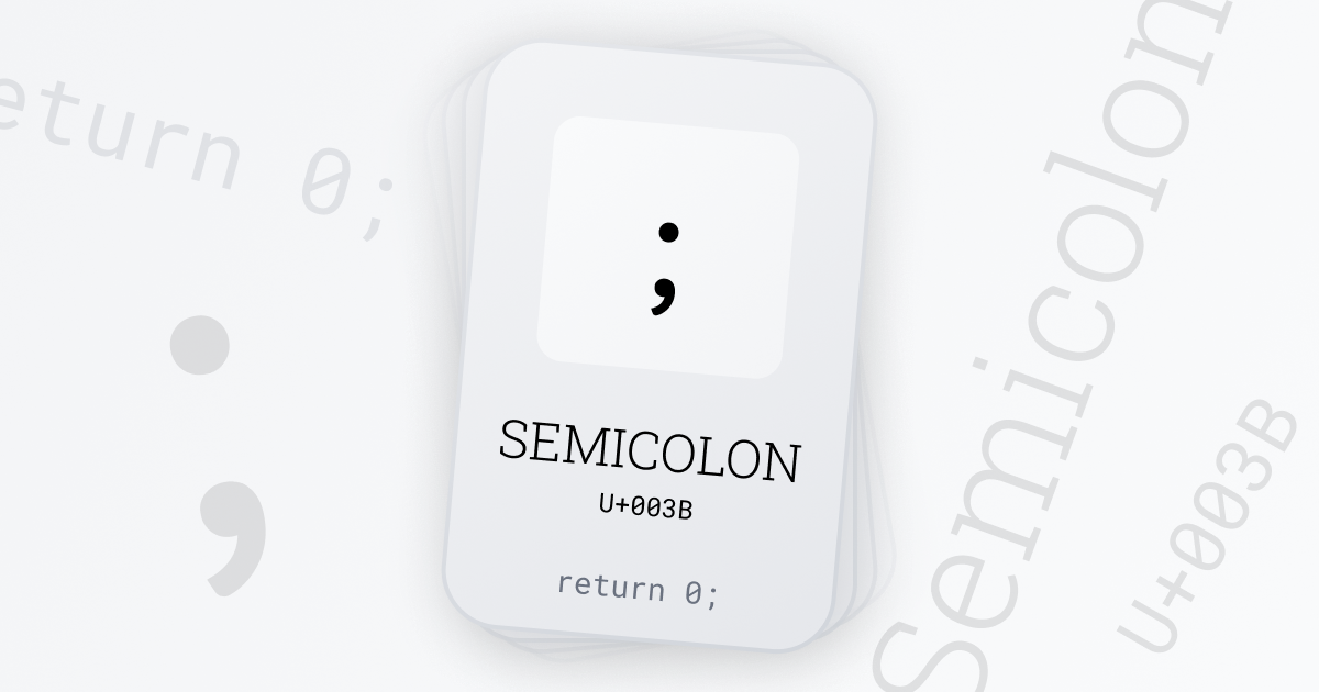단어 카드에 세미콜론 문자와 이름, 유니코드 코드포인트 ‘U+003B’, 예문으로 제공된 ‘return 0;’이 표시되어 있다.